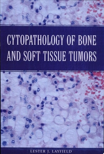 Cytopathology of Bone and Soft Tissue Tumors
