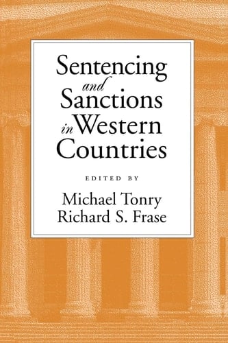 Sentencing and Sanctions in Western Countries (Studies in Crime and Public Policy)