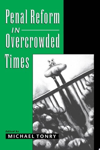 Penal Reform in Overcrowded Times