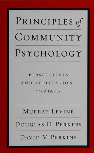 Principles of Community Psychology: Perspectives and Applications