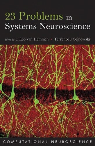 23 Problems in Systems Neuroscience (Computational Neuroscience Series)