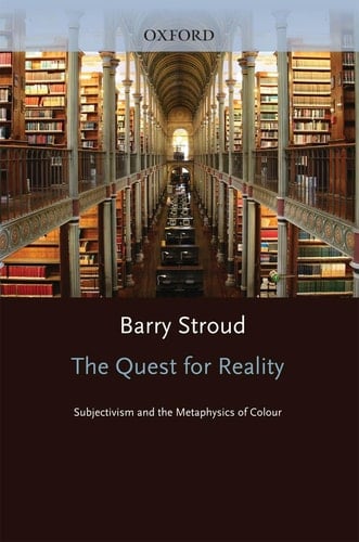 The Quest for Reality: Subjectivism and the Metaphysics of Colour