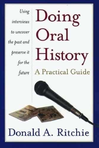 Doing Oral History: A Practical Guide (Oxford Oral History Series)