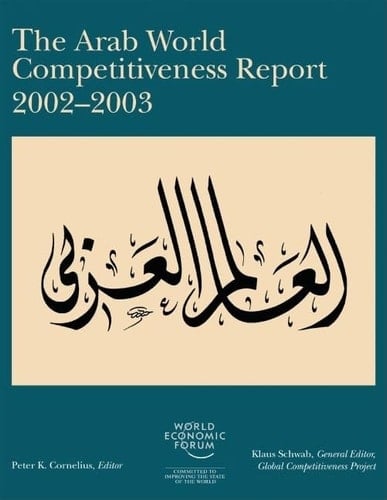 The Arab World Competitiveness Report 2002-2003 (Economics)