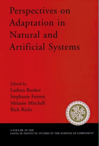 Perspectives on Adaptation in Natural and Artificial Systems (Santa Fe Institute Studies on the Sciences of Complexity)