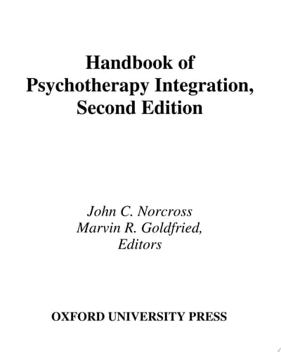 Handbook of Psychotherapy Integration (Oxford Series in Clinical Psychology)
