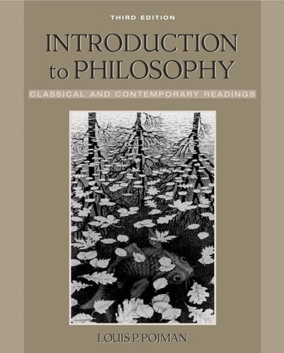 Introduction to Philosophy: Classical and Contemporary Readings
