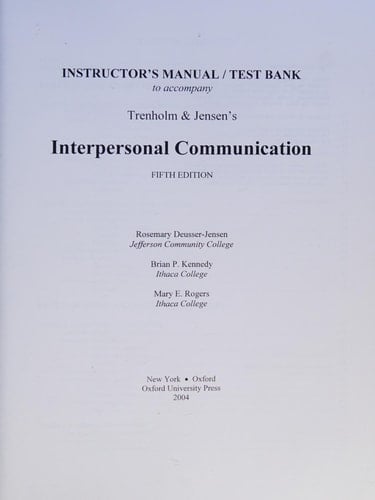 Instructor's Manual/Test Bank to Accompany Interpersonal Communication