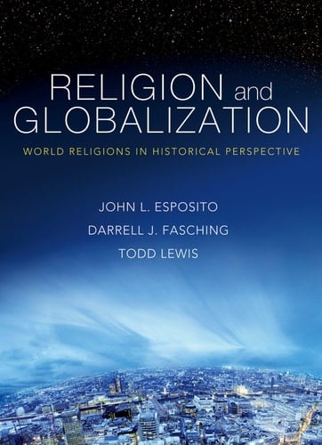 Religion and Globalization: World Religions in Historical Perspective