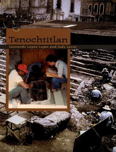 Tenochtitlán (Digging for the Past)