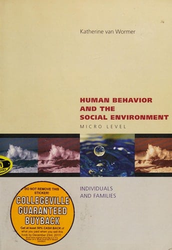 Human Behavior and the Social Environment: Micro Level: Individuals and Families