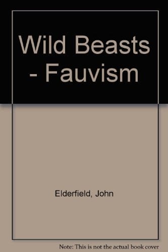 Wild Beasts - Fauvism