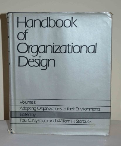 Handbook of Organizational Design: 2 volume set