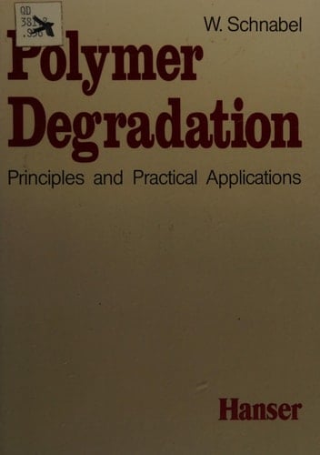 Polymer Degradation: Principles and Practical Applications (Hanser Publishers)