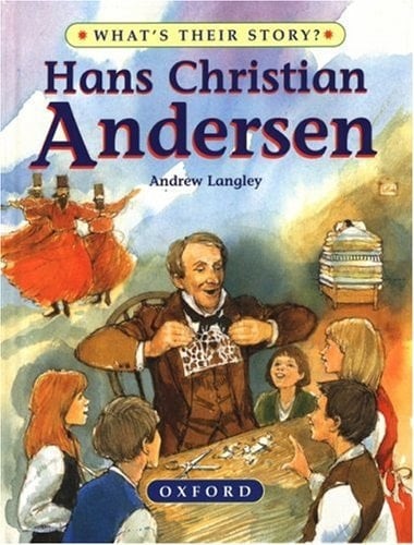 Hans Christian Andersen: The Dreamer of Fairy Tales (What's Their Story?)