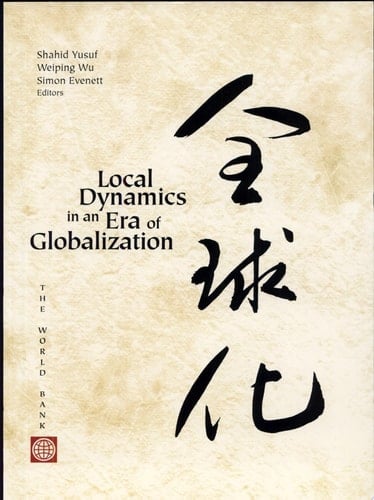 Local Dynamics in an Era of Globalization: 21st Century Catalysts for Development