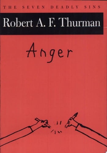 Anger: The Seven Deadly Sins (New York Public Library Lectures in Humanities)
