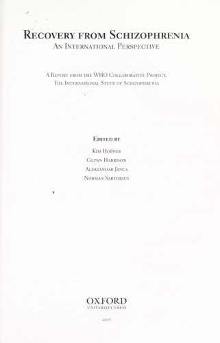 Recovery from Schizophrenia: An International Perspective: A Report from the WHO Collaborative Project, the International Study of Schizophrenia