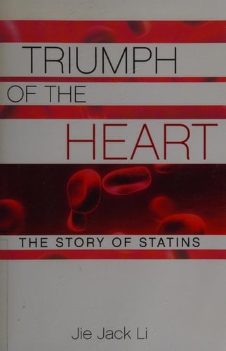 Triumph of the Heart: The Story of Statins