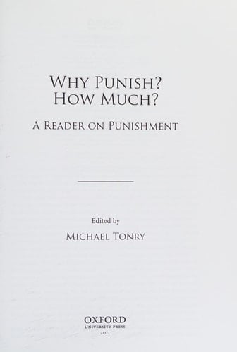 Why Punish How Much : A Reader on Punishment