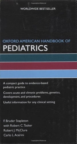 Oxford American Handbook of Pediatrics (Oxford American Handbooks of Medicine)