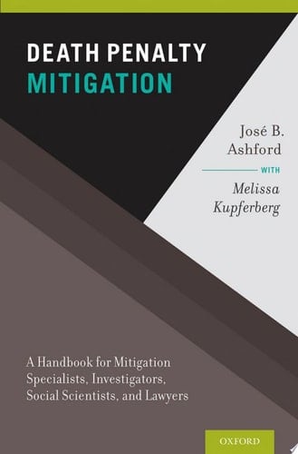 Death Penalty Mitigation: A Handbook for Mitigation Specialists, Investigators, Social Scientists, and Lawyers