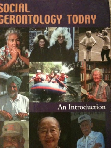 Social Gerontology Today: An Introduction