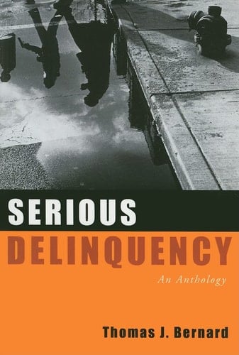 Serious Delinquency: An Anthology