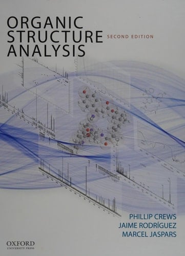 Organic Structure Analysis (Topics in Organic Chemistry)