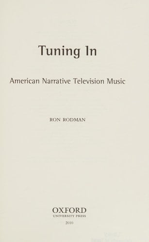 Tuning In: American Narrative Television Music (Oxford Music / Media)