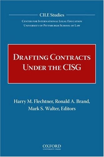 Drafting Contracts Under the CISG (Cile Studies)