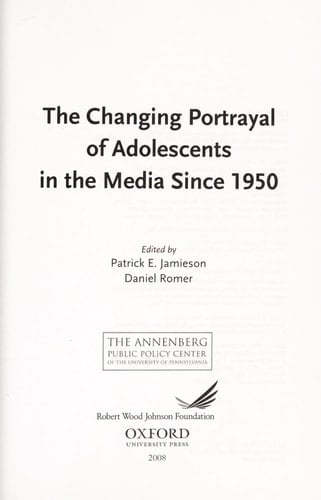 The Changing Portrayal of Adolescents in the Media Since 1950