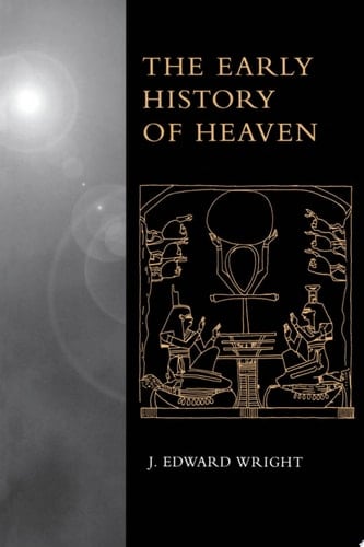 The Early History of Heaven