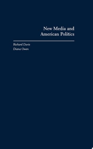 New Media and American Politics (Linguistics; 16)