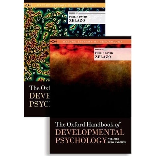 The Oxford Handbook of Developmental Psychology, Two-Volume Set (Oxford Library of Psychology)