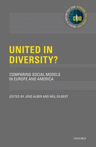 United in Diversity : Comparing Social Models in Europe and America (International Policy Exchange Series)