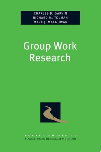 Group Work Research (Pocket Guide to Social Work Research Methods)
