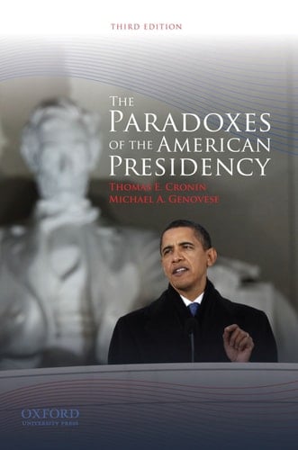 The Paradoxes of the American Presidency