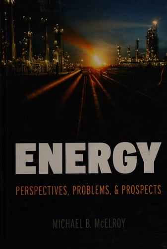 Energy: Perspectives, Problems, and Prospects
