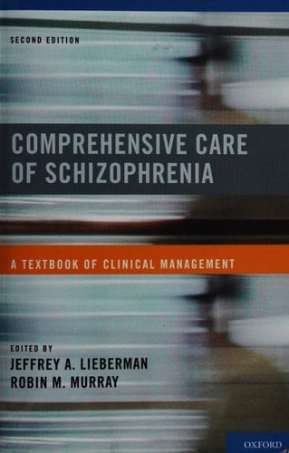 Comprehensive Care of Schizophrenia: A Textbook of Clinical Management
