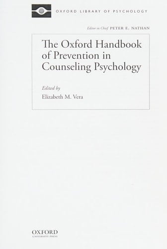 The Oxford Handbook of Prevention in Counseling Psychology (Oxford Library of Psychology)