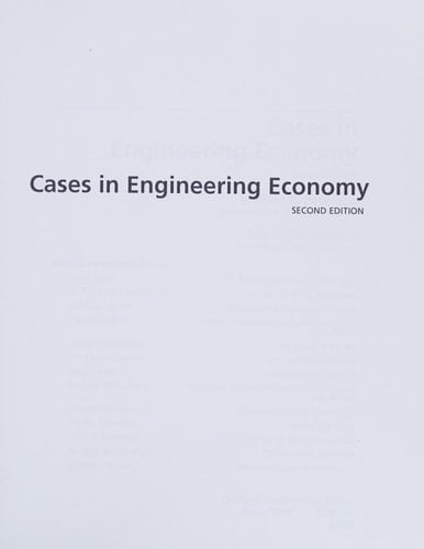 Cases in Engineering Economy