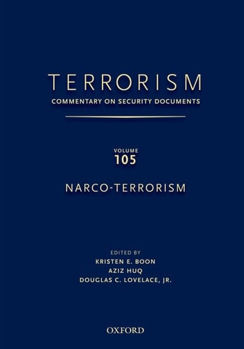 TERRORISM: Commentary on Security Documents Volume 105: Narco-Terrorism