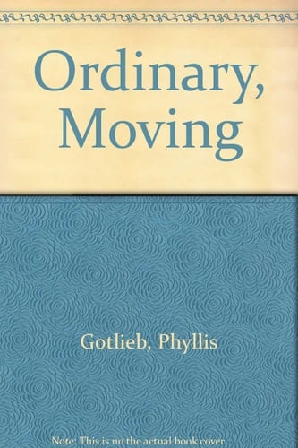 Ordinary, Moving