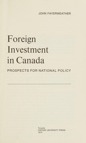 Foreign investment in Canada: Prospects for national policy