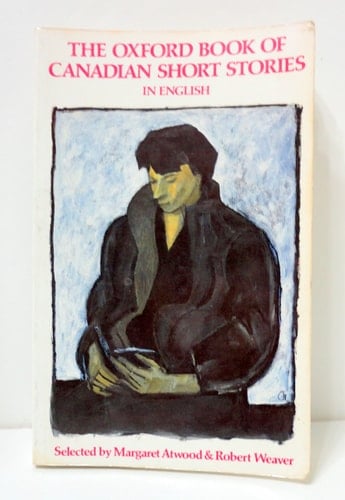 The Oxford Book of Canadian Short Stories in English