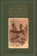 A Concise History of Business in Canada