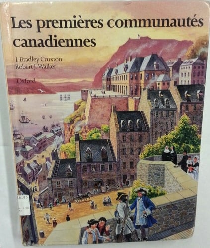 Les Premieres Communautes Canadiennes