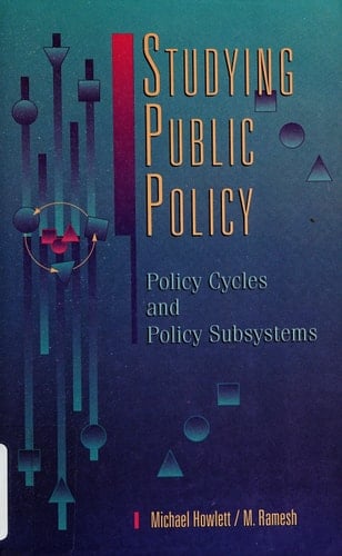 Studying Public Policy: Policy Cycles and Policy Subsystems
