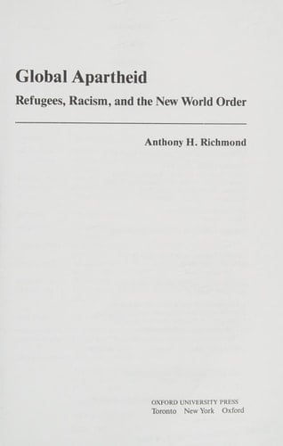 Global Apartheid: Refugees, Racism, and the New World Order